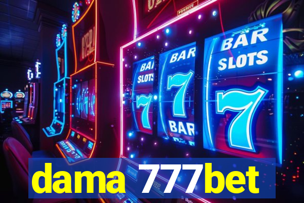 dama 777bet