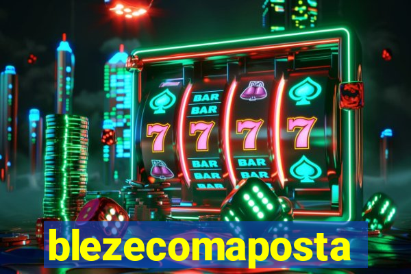 blezecomaposta