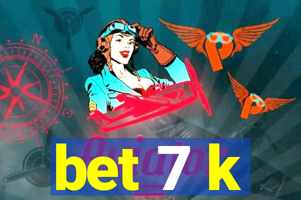 bet 7 k