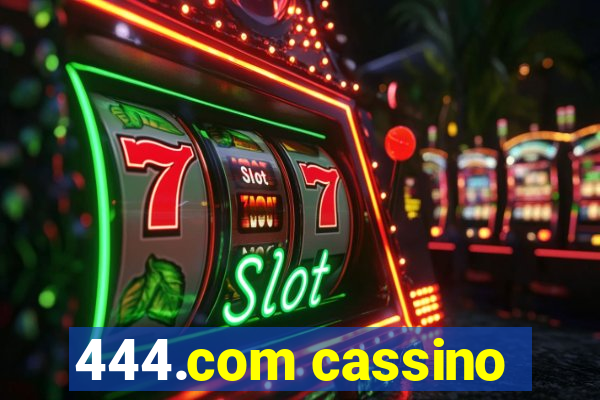 444.com cassino