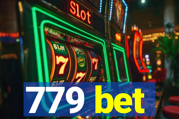 779 bet