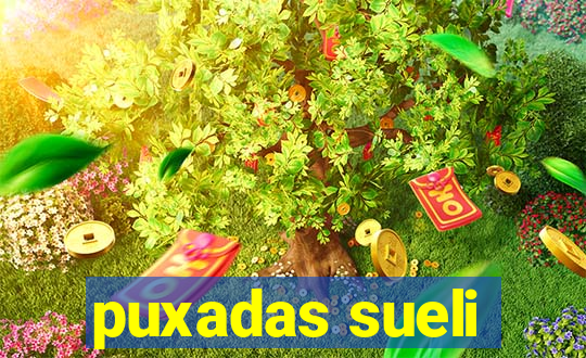 puxadas sueli