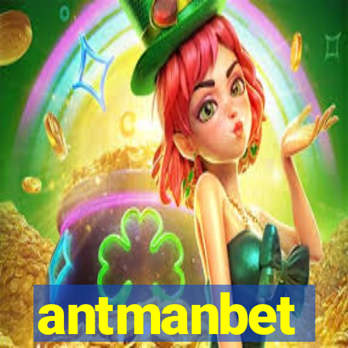 antmanbet