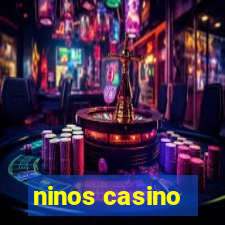 ninos casino