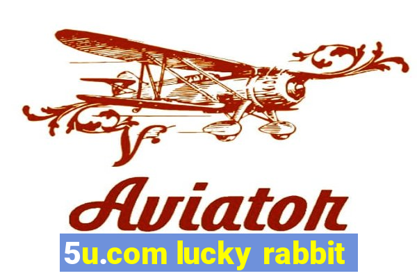 5u.com lucky rabbit