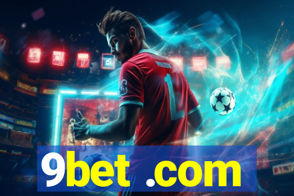 9bet .com