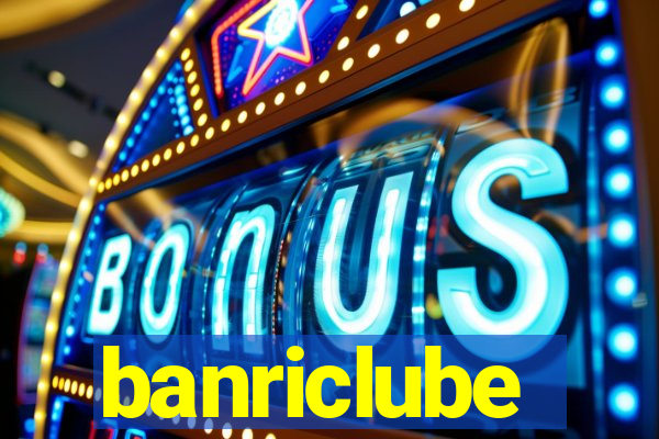 banriclube