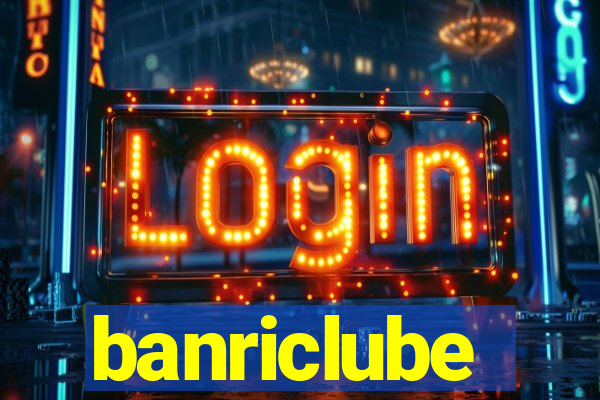 banriclube