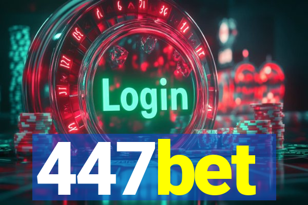 447bet