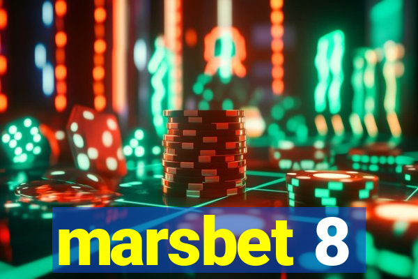 marsbet 8