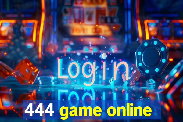 444 game online