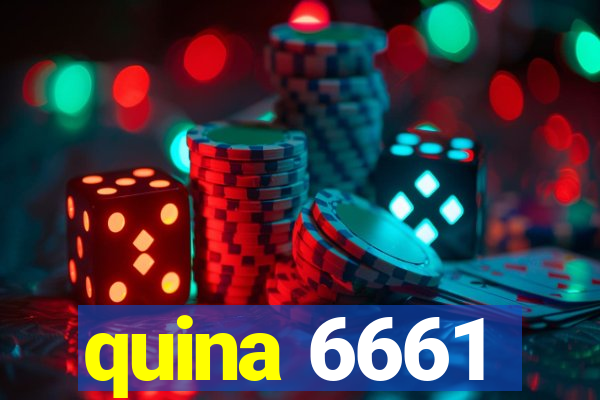 quina 6661