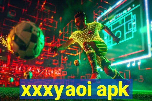 xxxyaoi apk