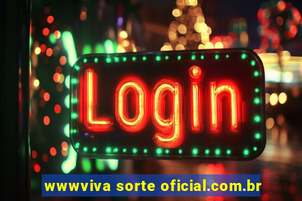 wwwviva sorte oficial.com.br