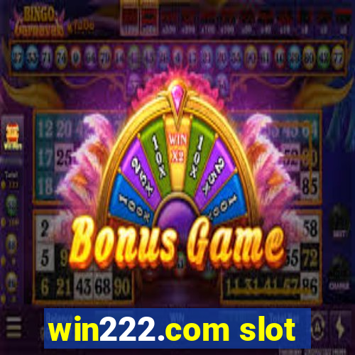 win222.com slot