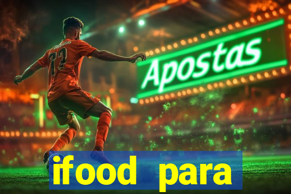 ifood para restaurante login