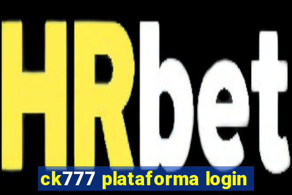 ck777 plataforma login