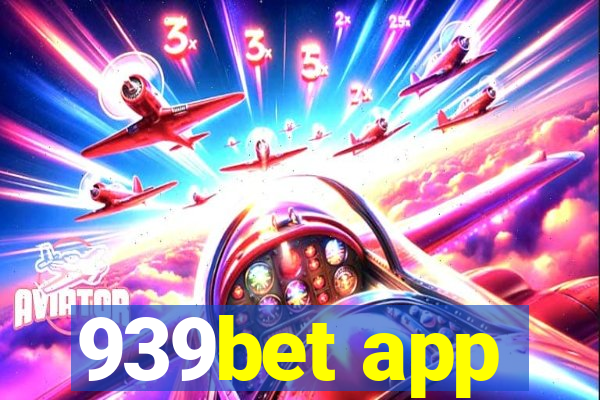 939bet app