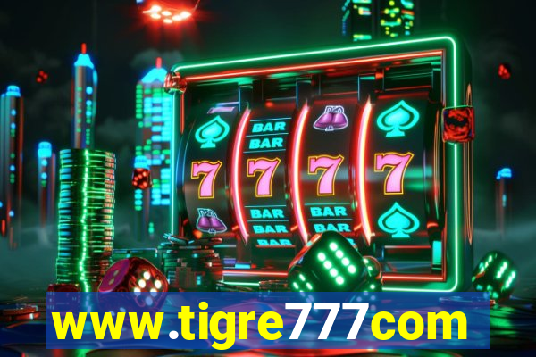 www.tigre777com