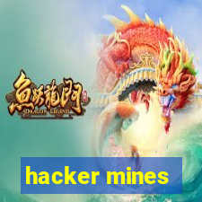 hacker mines