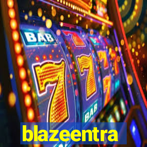 blazeentra