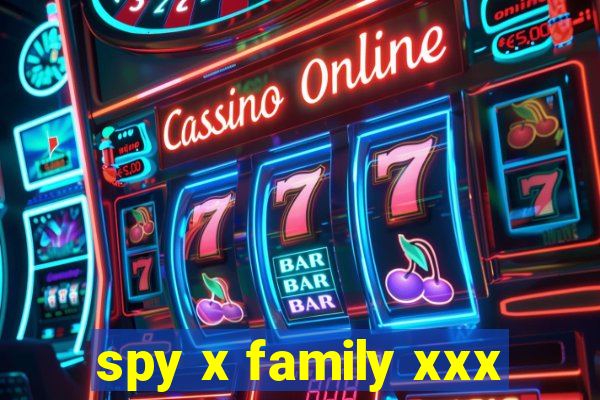 spy x family xxx