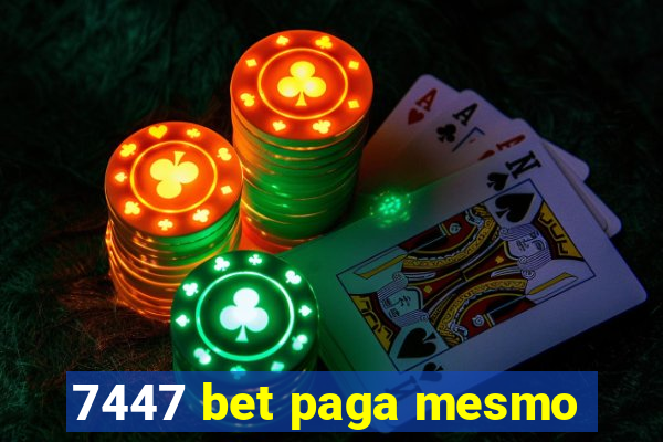 7447 bet paga mesmo