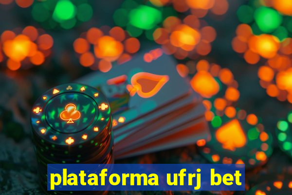 plataforma ufrj bet