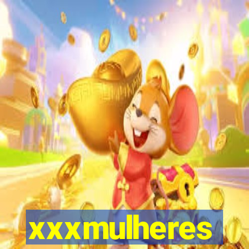 xxxmulheres