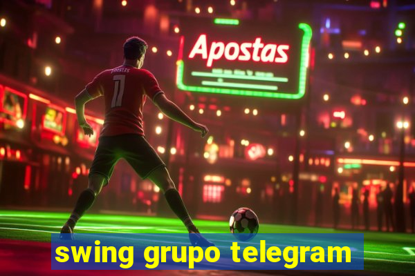 swing grupo telegram