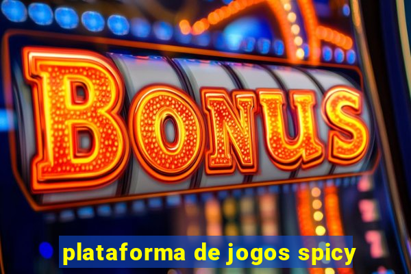 plataforma de jogos spicy