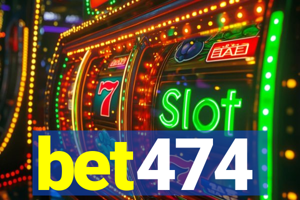 bet474