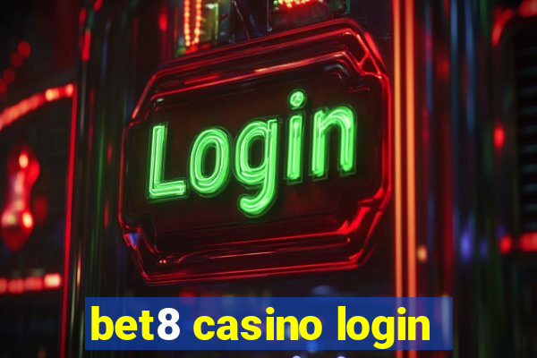 bet8 casino login