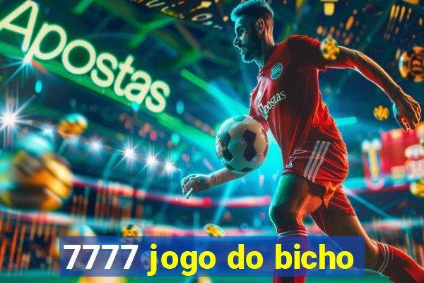 7777 jogo do bicho