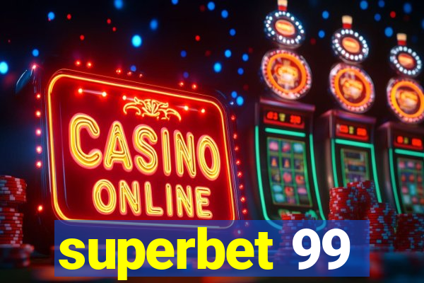 superbet 99