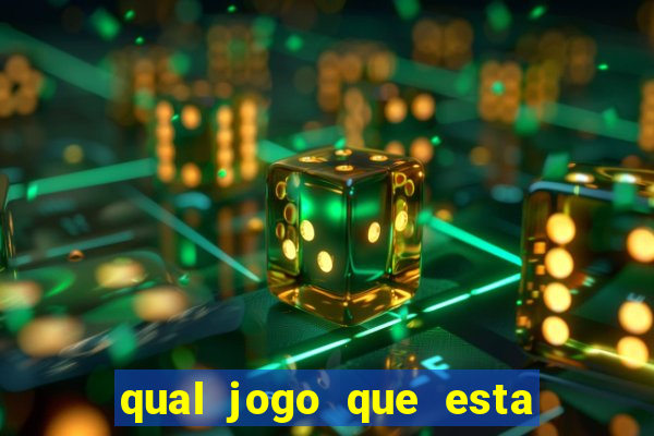 qual jogo que esta pagando agora