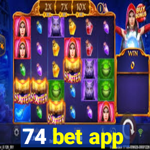 74 bet app