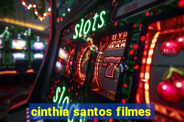 cinthia santos filmes