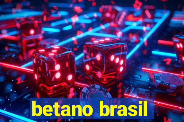 betano brasil