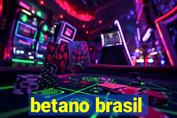 betano brasil