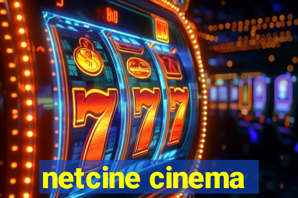 netcine cinema