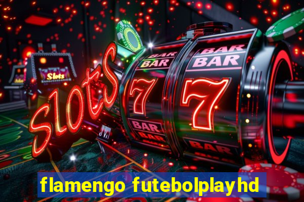 flamengo futebolplayhd