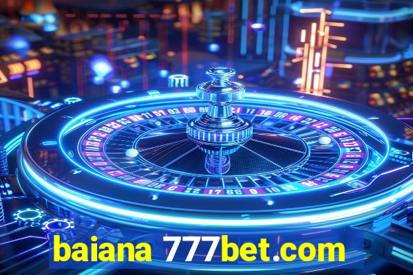 baiana 777bet.com