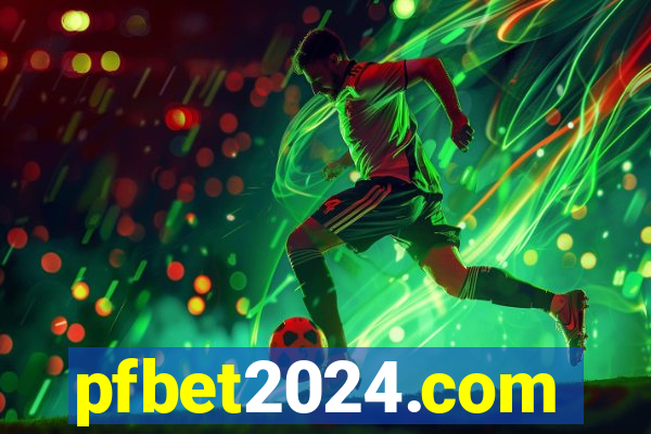 pfbet2024.com