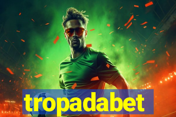 tropadabet