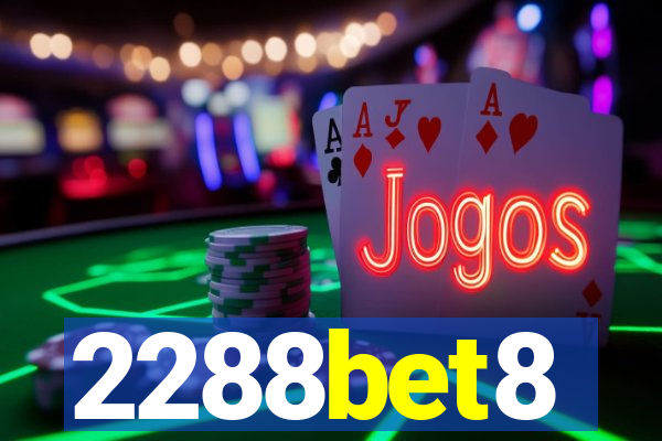 2288bet8