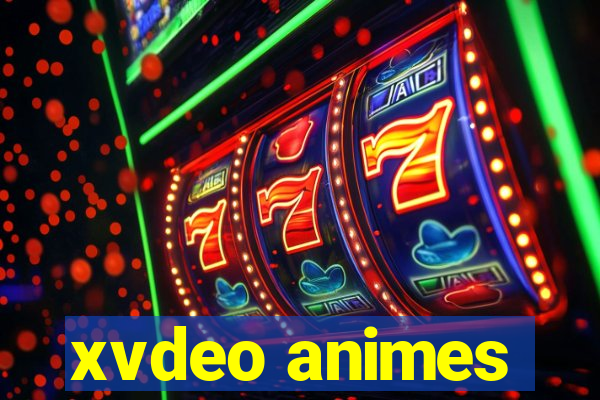 xvdeo animes