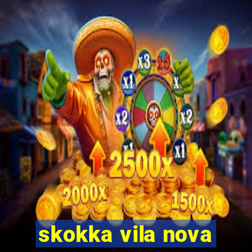 skokka vila nova