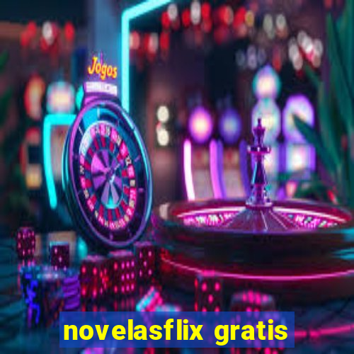 novelasflix gratis