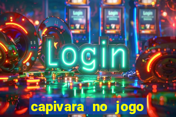 capivara no jogo do bicho